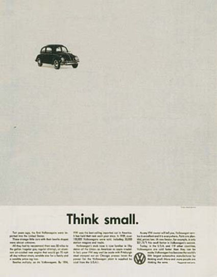 Think small.